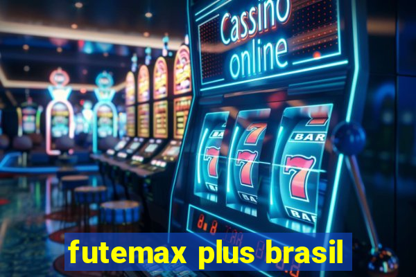 futemax plus brasil